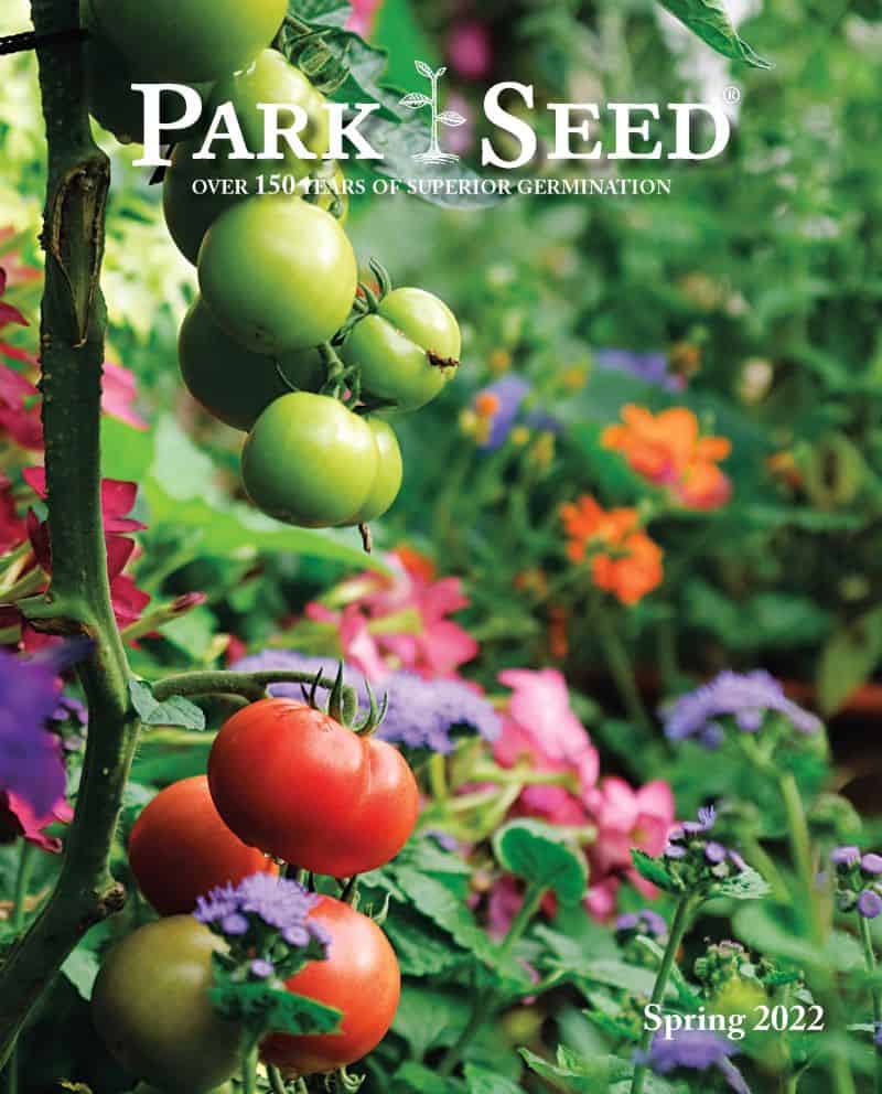 Park Seed garden catalog for Spring 2022